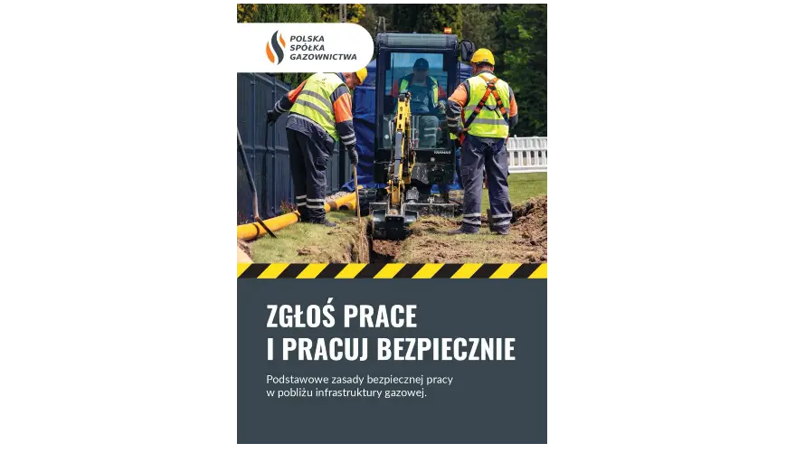 Kampania „Bezpieczne Gazociągi” – informacje o prowadzeniu prac ziemnych w pobliżu sieci gazowej