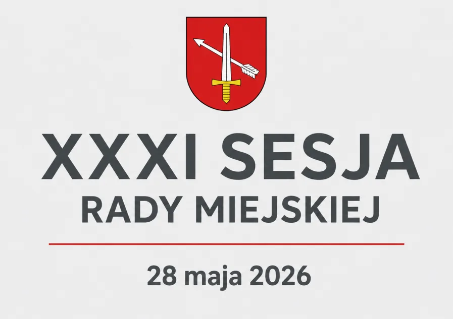 XXXI sesja Rady Miejskiej w Ustrzykach Dolnych – 28 maja 2026 r.
