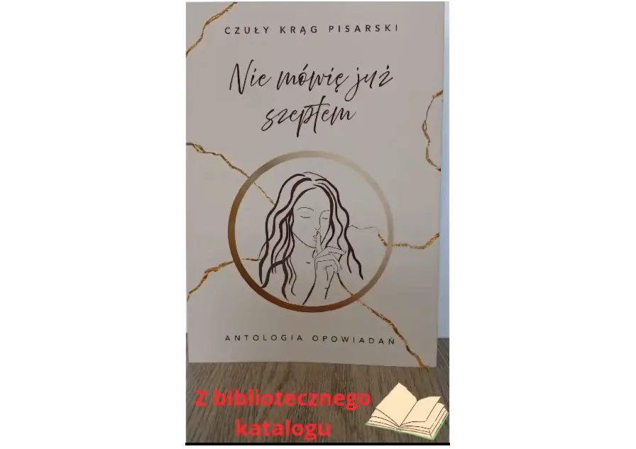 Polecamy antologię opowiadań "Nie mówię już szeptem"