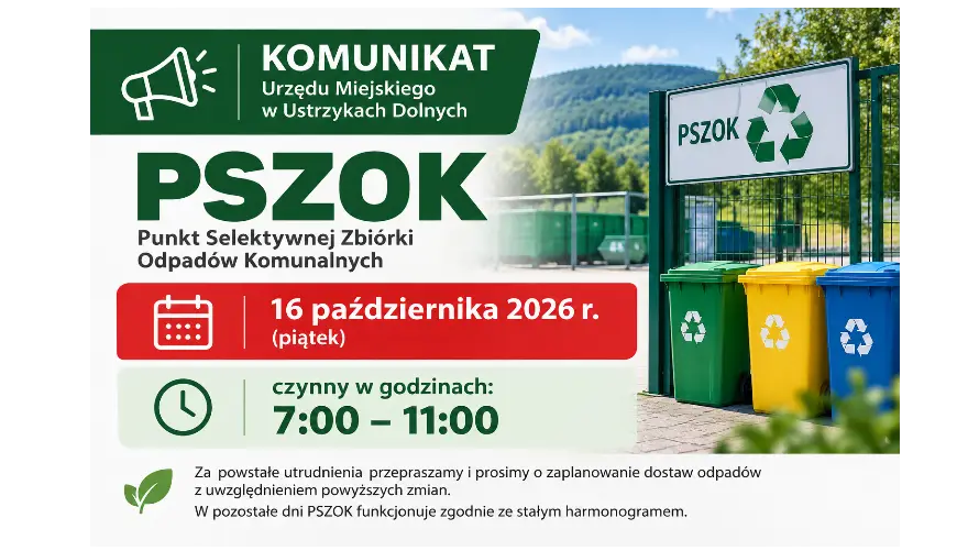 Krótsze godziny otwarcia PSZOK w Ustrzykach Dolnych 16 października 2026 r.