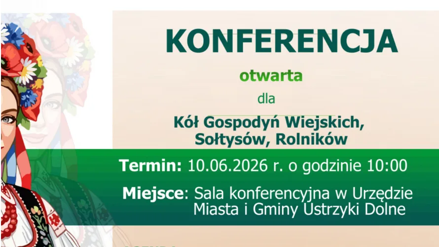 Otwarta konferencja dla Kół Gospodyń Wiejskich, Sołtysów i Rolników 10 czerwca w Ustrzykach Dolnych